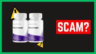 Neurocept Review &ndash; Is this LEGIT OR SCAM? (Truth Revealed)