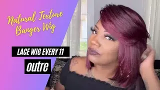 Natural Texture Banger Wig | OUTRE LACE FRONT WIG EVERY 11| Ebonyline.COM ft. @IamStarlyn