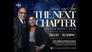 New Year's Eve Service -The Next Chapter Watch Night 2025