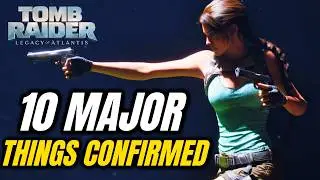 10 Most Important Things Confirmed About Tomb Raider: Legacy of Atlantis That Every Gamer Must Know!