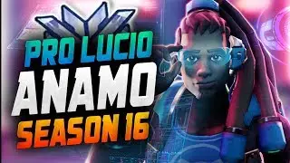 Anamo Carry Lucio? [ OVERWATCH SEASON 16 TOP 500 ]