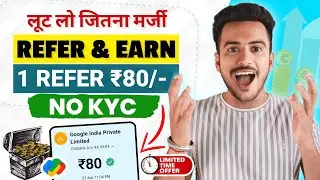1 Refer ₹80 | New Refer And Earn App | Best Of Refer And Earn 2025 | No KYC Earning App | Proof #🤑