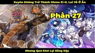 Xuy&ecirc;n Kh&ocirc;ng Trở Th&agrave;nh Ohma Zi-o Lui Về Ở Ẩn, nhưng Qu&aacute; Khứ Lại Sống Dậy P27 |M&ugrave;a 4:Kamen Rider Build