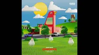 King Nate - Chicken (Official Audio)