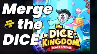 How To Dominate Dice Kingdom: Tower Defense Tips And Tricks For Beginners