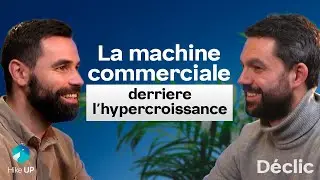 La machine commerciale derrière l'hypercroissance · Épisode 2 · Déclic