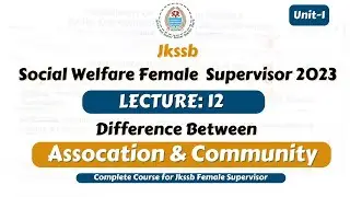 Differences between Association and Community for Jkssb Female Supervisor Exam || Satish sir.