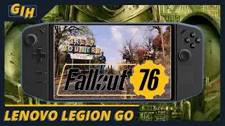 Legion Go - Fallout 76 - Gameplay & Performance