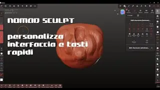 nomad sculpt PC -  personalizza interfaccia e shortcut