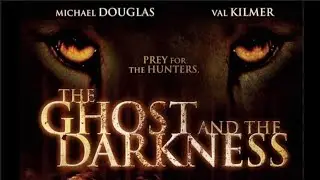 The Ghost and the Darkness full movie