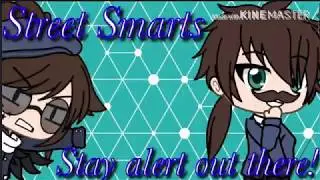 Street smarts||Gacha life comedy skit