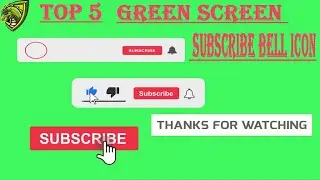 TOP 5 YouTube like subscribe bell icon buttons green screen   End Screen