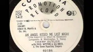 An Angel Kissed Me Last Night (1954) - Champ Butler