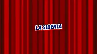LA SIBERIA