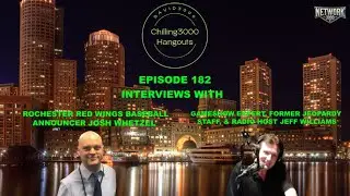 Chilling3000 Hangouts Episode 182 I Interview With Josh Whetzel & Jeff Williams (7-4-2025)