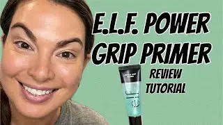 Праймер Elf Power Grip &mdash; руководство и обзор #elfcosmetics #makeupprimer