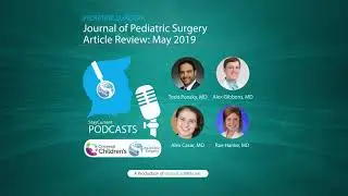 Journal of Pediatric Surgery Article Review: May 2019