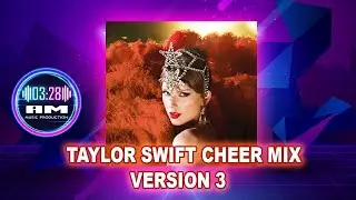 Taylor Swift Themed Cheer Mix | Version 3