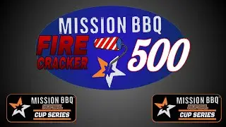 NOFSRL MBCS S1 Race 4/35 - Mission BBQ Firecracker 500