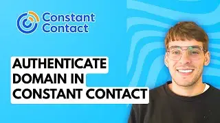 How to Authenticate Domain in Constant Contact [2026 Full Guide]