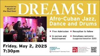 May 2, 2025: Dreams II - Ed Fast & Congabop