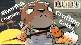 Руководство по крафту компании Riverfolk | Руководство по стратегии корней