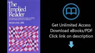 The Implied Reader: Patterns of Communication in Prose Fiction from Bunyan to Beckett