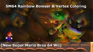 SM64 Rainbow Bowser & Vertex Coloring [NSMBW Mod Preview] (+Character Download, Not Full Mod)