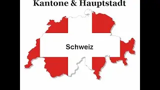 Lerne die Kantone der Schweiz & Hauptst&auml;dte (C&C)