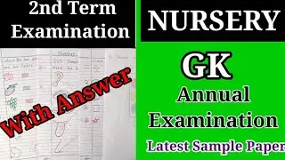 NURSERY GK annual examination question paper 