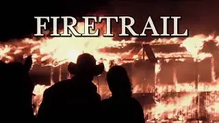 Firetrail &ndash; Trailer