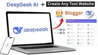 How to Create Any Tool Website On Blogger Using DeepSeek Ai Within 10 Minutes