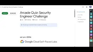 Arcade Quiz: Security Engineer Challenge || Lab Solution || Arcade Quiz April 2025