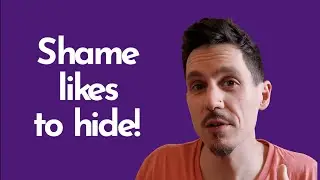 Do You Have A Shame Identity? 3 Ways It Shows Up
