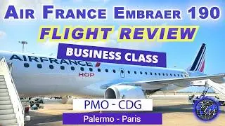 Обзор полета бизнес-класса Embraer 190 авиакомпании AIR FRANCE HOP PMO-CDG