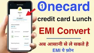 OneCard credit card Lunch EMI Option | onecrad kaise use kre