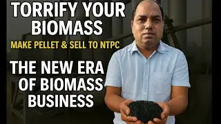 Torrefaction of Biomass , Carbonization of Biomass  Biomass Pellet Plant बायोमास टोरेफेक्शन प्रोसेस