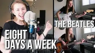 Восемь дней в неделю - The Beatles (Кавер)