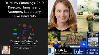 Dr. Missy Cummings, Ph.D - Professor,  Duke University - Director, Humans and Autonomy Laboratory