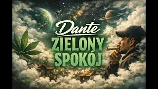 DANTE - Zielony Spokój ☘️ (Official Lyric Video)
