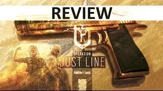 [ENGLISH] RAINBOW SIX SIEGE - Operation Dust Line Review