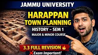 3.3 Harappan town planning || Major & Minor history course || 