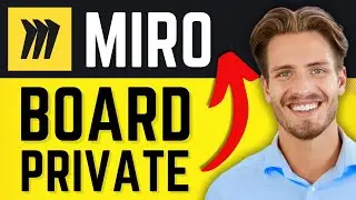How To Make Miro Board Private (Quick & Easy) - 2024