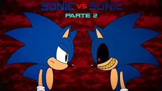 Sonic VS Sonic.exe 2 (Animation)| SONIMATÎON