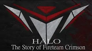 HALO The Story Of Fireteam Crimson