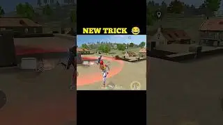 NEW TRICK 😂 FUNNY VIDEO  #freefire #gaming #shorts