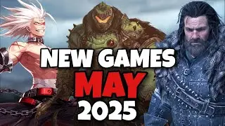 What To Play In May 2025: Top 10 New Games You Need To Check Out