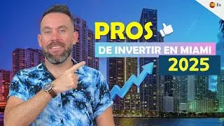 10 razones por que deberias invertir en Miami | Real Estate en Miami