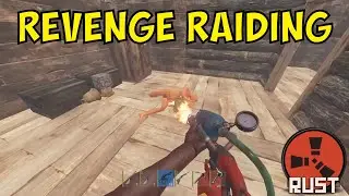 Revenge Raiding [Rust]