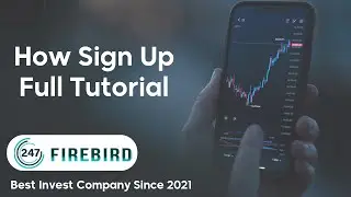 Firebird 247 How Sign Up Full Tutorial